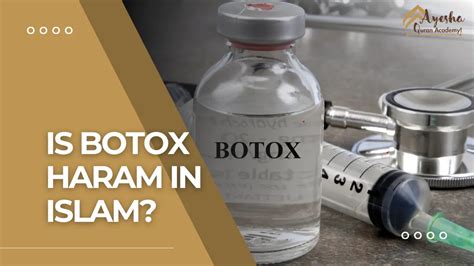 Is Botox Haram in Islam?