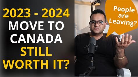 Is Canada worth moving to in 2024?