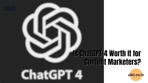Is ChatGPT 4 worth it?