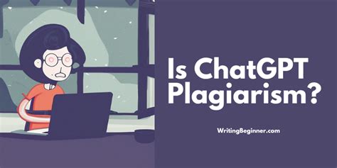 Is ChatGPT plagiarized?