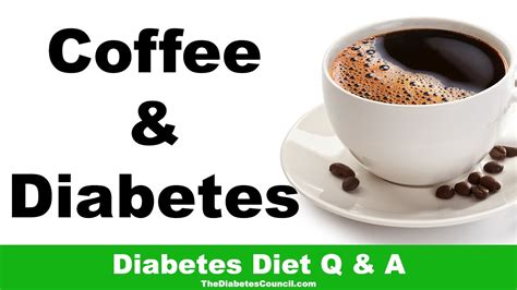 Is Coffee good for a diabetic?