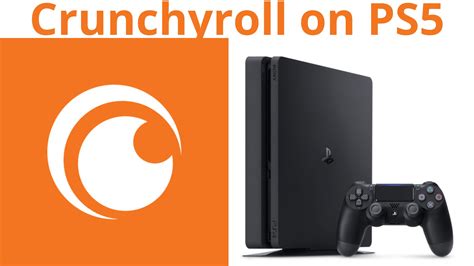 Is Crunchyroll on PS5?