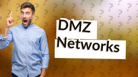 Is DMZ good or bad?