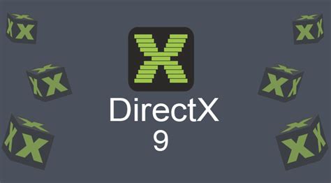 Is DirectX 9 old?