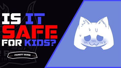 Is Discord safe for kids?