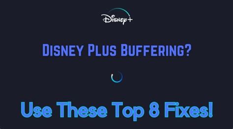 Is Disney Plus buffering a lot?