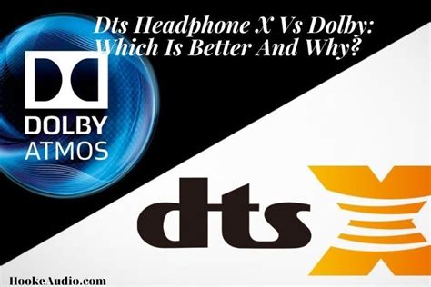 Is Dolby Atmos better than DTS?