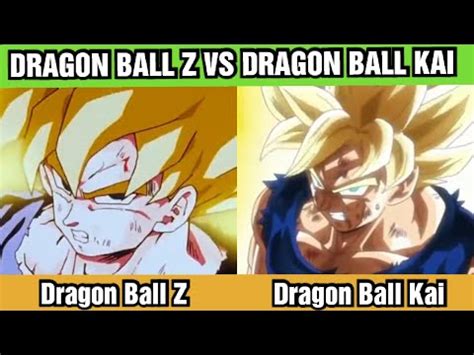 Is Dragon Ball Z better than Kai?