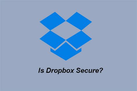 Is Dropbox 100% Secure?