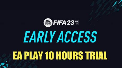 Is EA Play 10 hours?