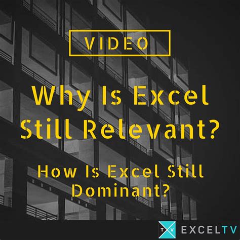 Is Excel still relevant?