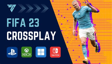 Is FIFA 23 fully crossplay?