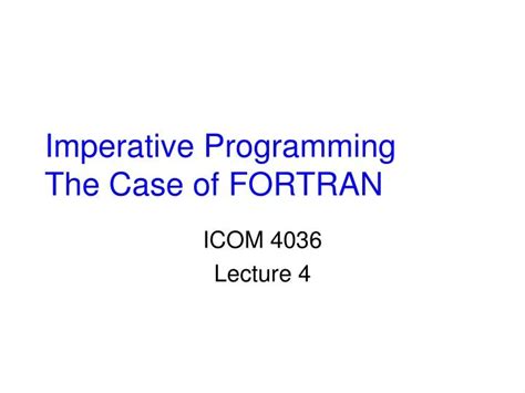 Is FORTRAN an imperative language?