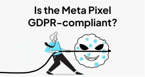 Is Facebook pixel GDPR compliant?