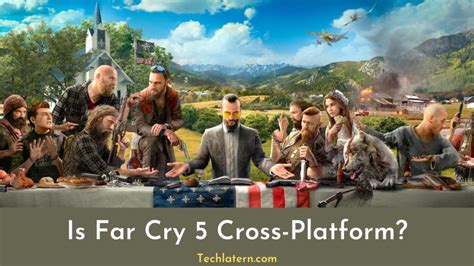 Is Far Cry 5 cross platform?