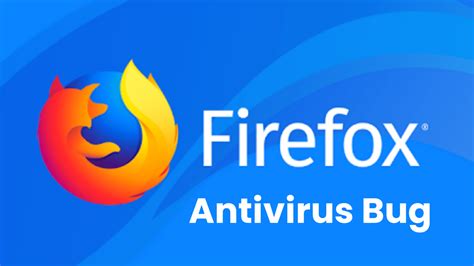 Is Firefox an anti virus?