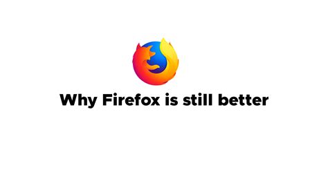 Is Firefox still a thing?