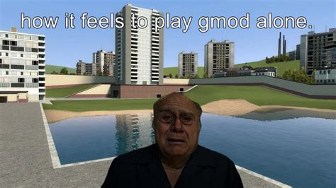 Is GMod good alone?