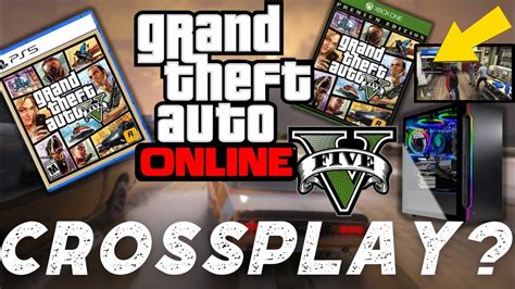 Is GTA 5 crossplay PS4 and PS5?