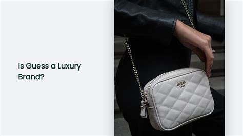 Is GUESS a luxury item?