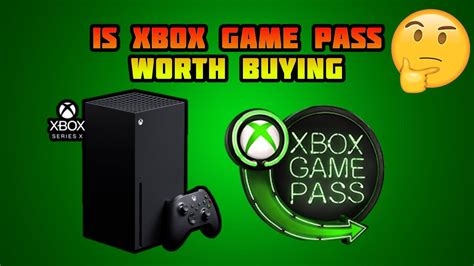 Is Game Pass worth buying?