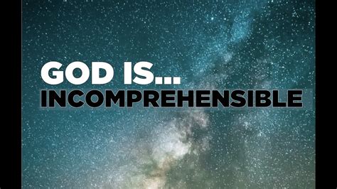 Is God incomprehensible?