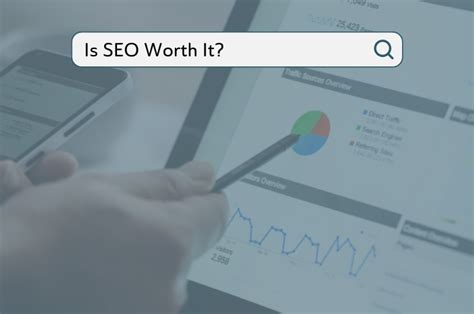 Is Google SEO worth it?