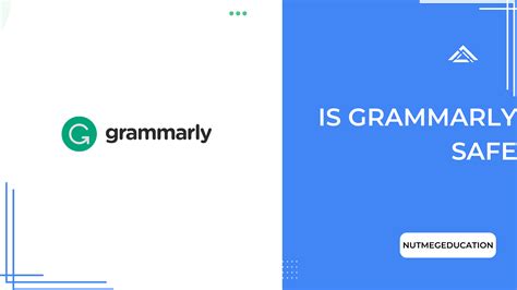 Is Grammarly safe for writers?