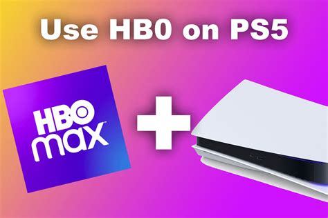 Is HBO available in PS5?