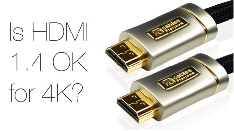 Is HDMI 1.4 OK for 4K?