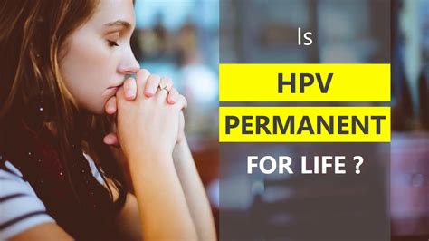 Is HPV permanent in females?