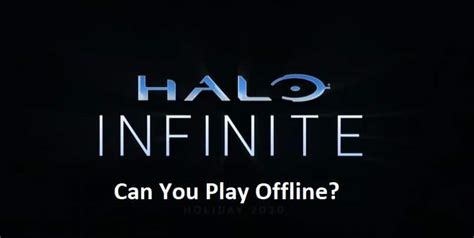 Is Halo Infinite offline single-player?