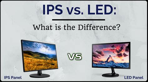 Is IPS better than LED?