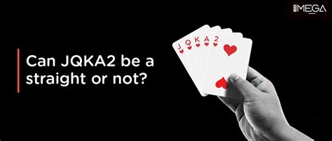 Is JQKA 2 a straight in poker?