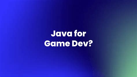 Is Java good for gaming?