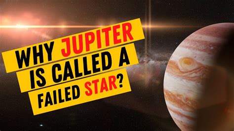 Is Jupiter A star That Failed?