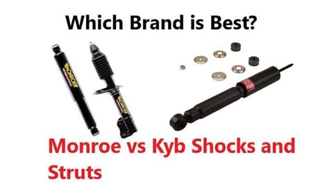 Is KYB better than Monroe?