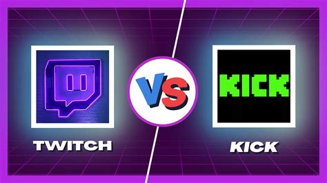 Is Kick or Twitch better for growth?