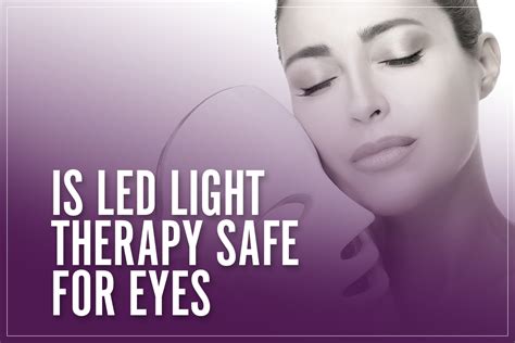 Is LED safe for eyes?