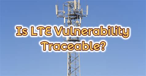 Is LTE traceable?