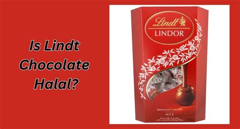 Is Lindt chocolate is halal?