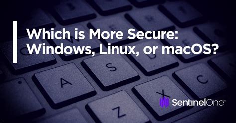 Is Linux more secure than Macos?