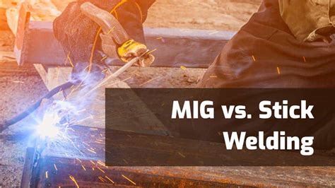 Is MIG or stick stronger?