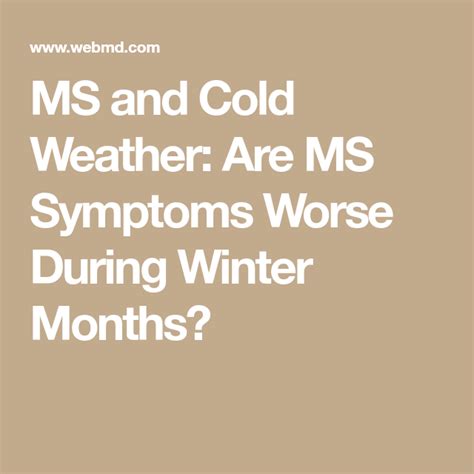 Is MS worse in summer or winter?