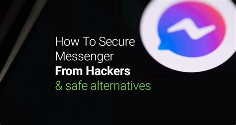 Is Messenger safe from hackers?