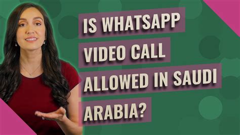 Is Messenger video call allowed in Saudi Arabia?