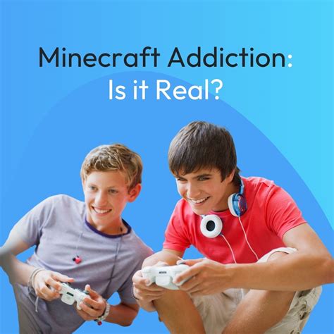 Is Minecraft addictive for kids?