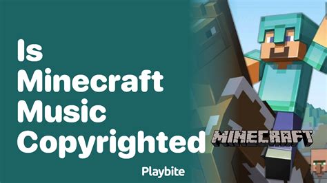 Is Minecraft music copyright?