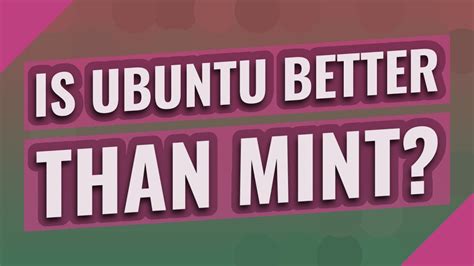 Is Mint lighter than Ubuntu?