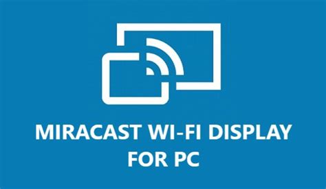 Is Miracast only Wi-Fi?